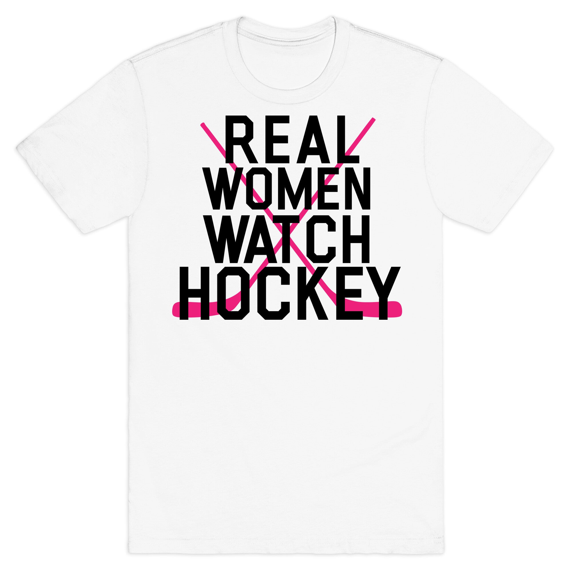 Real Women Watch Hockey T-Shirt